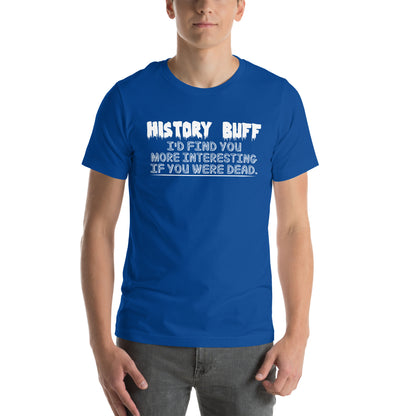 History Buff Unisex T-Shirt
