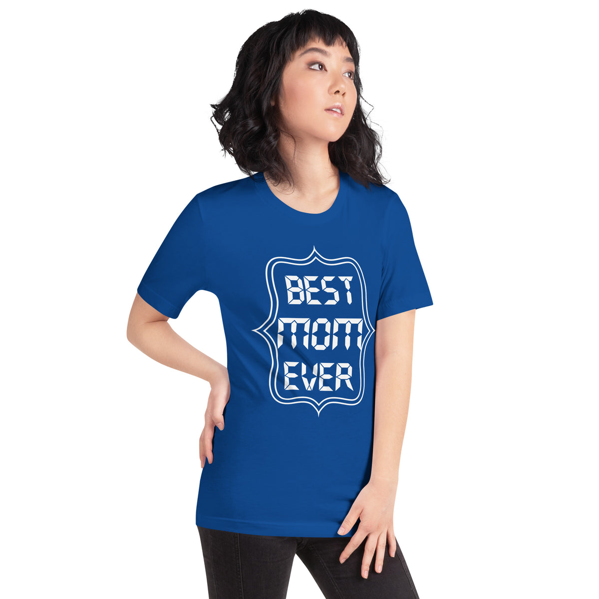 Best Mom Ever Unisex T-Shirt