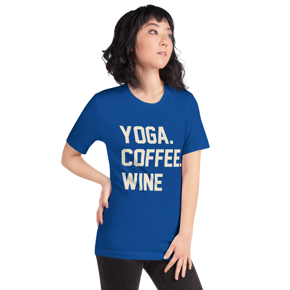Yoga. Coffee. Wine. Unisex T-Shirt