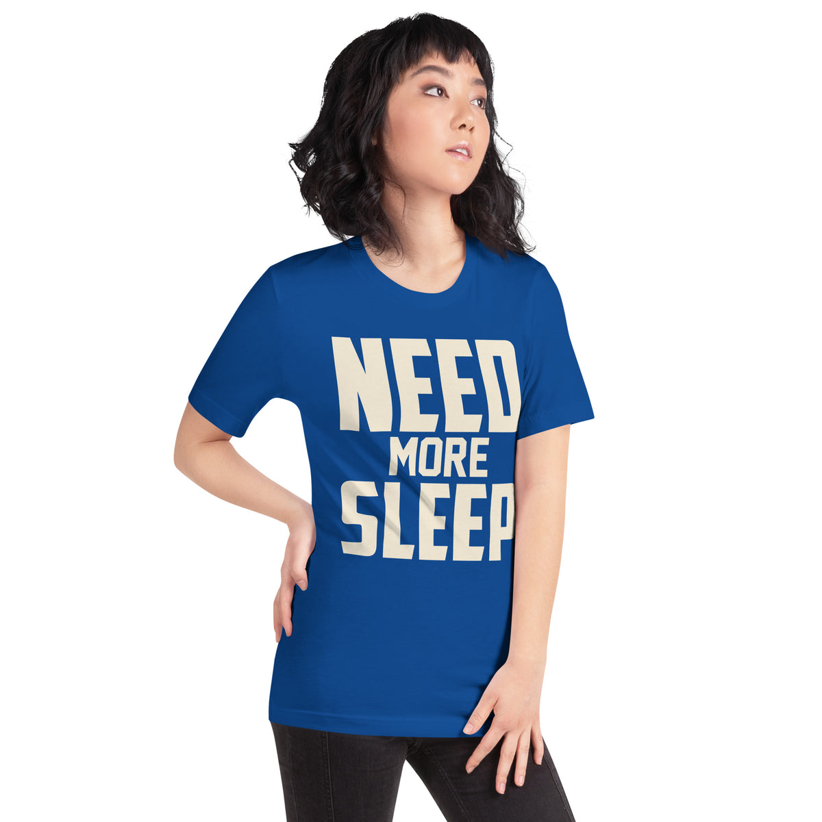 Need More Sleep Unisex T-Shirt