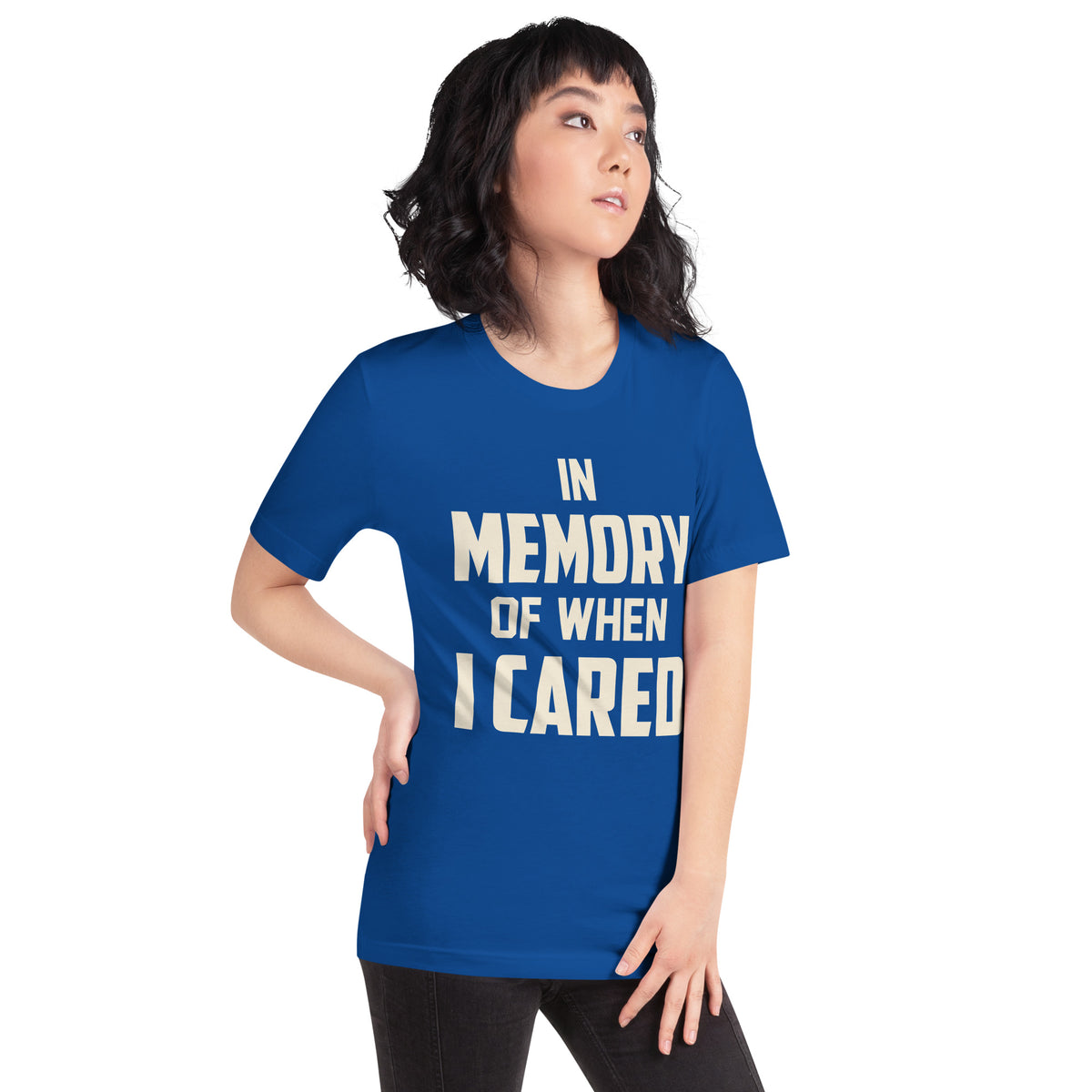 In Memory of When I Cared Unisex T-Shirt