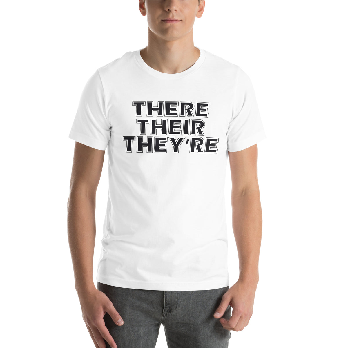There Their They're Unisex T-Shirt