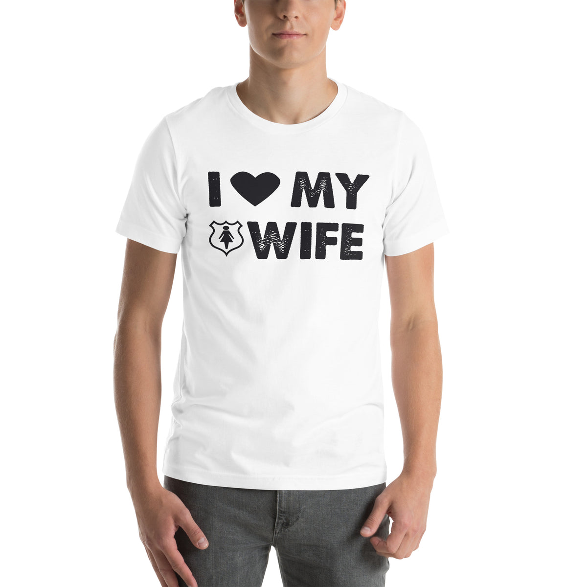 I Love My Wife Unisex T-Shirt