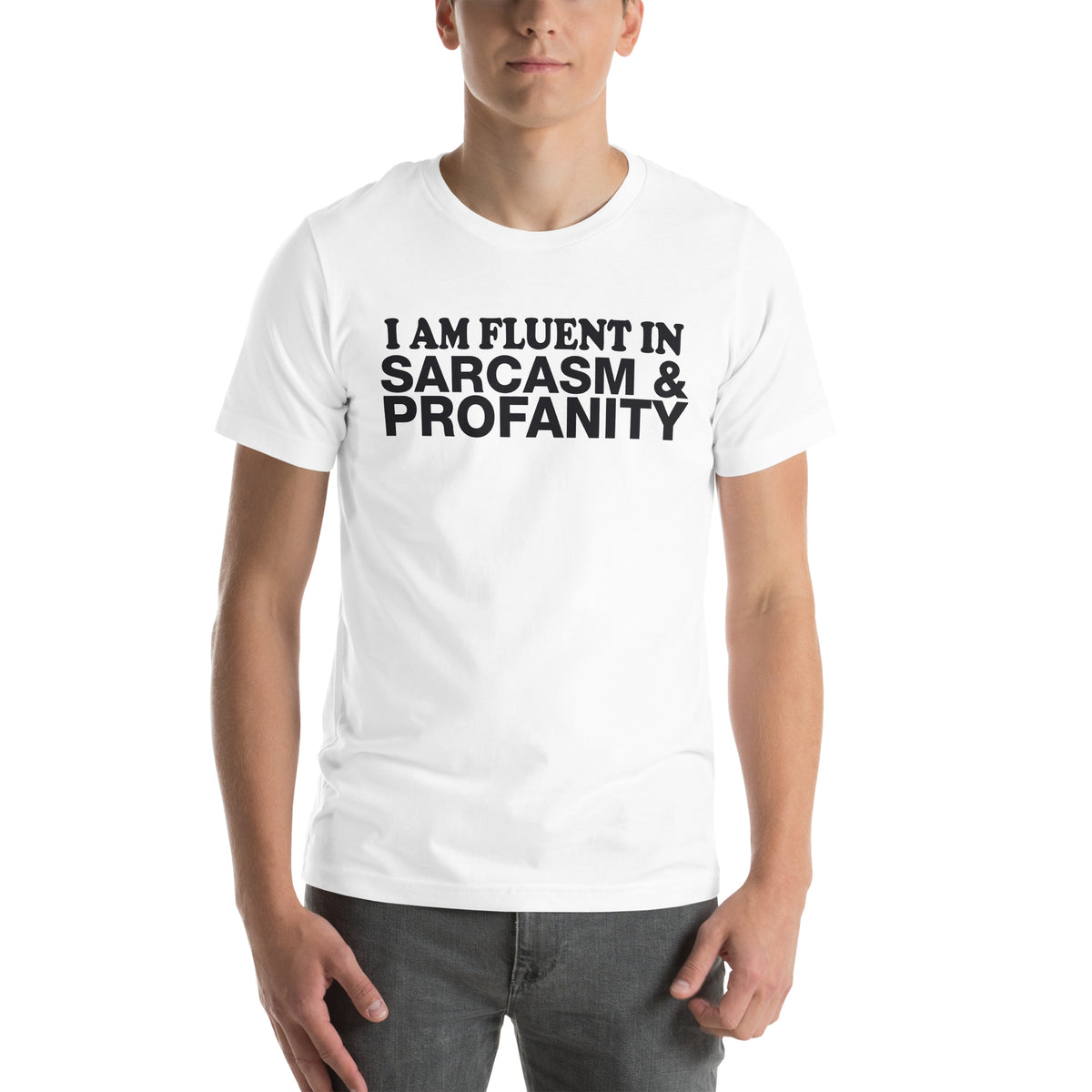 I Am Fluent in Sarcasm & Profanity Unisex T-Shirt