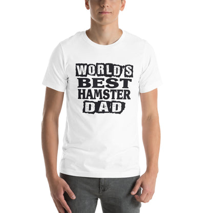 World's Best Hamster Dad Unisex T-Shirt