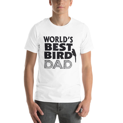 World's Best Bird Dad Unisex T-Shirt