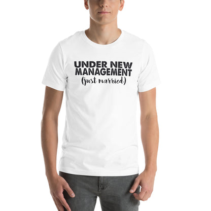 Under New Management, Just Married Unisex T-Shirt
