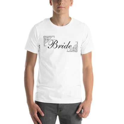 Bride Unisex T-Shirt