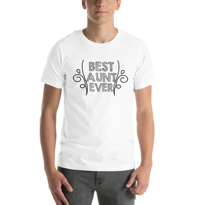 Best Aunt Ever Unisex T-Shirt