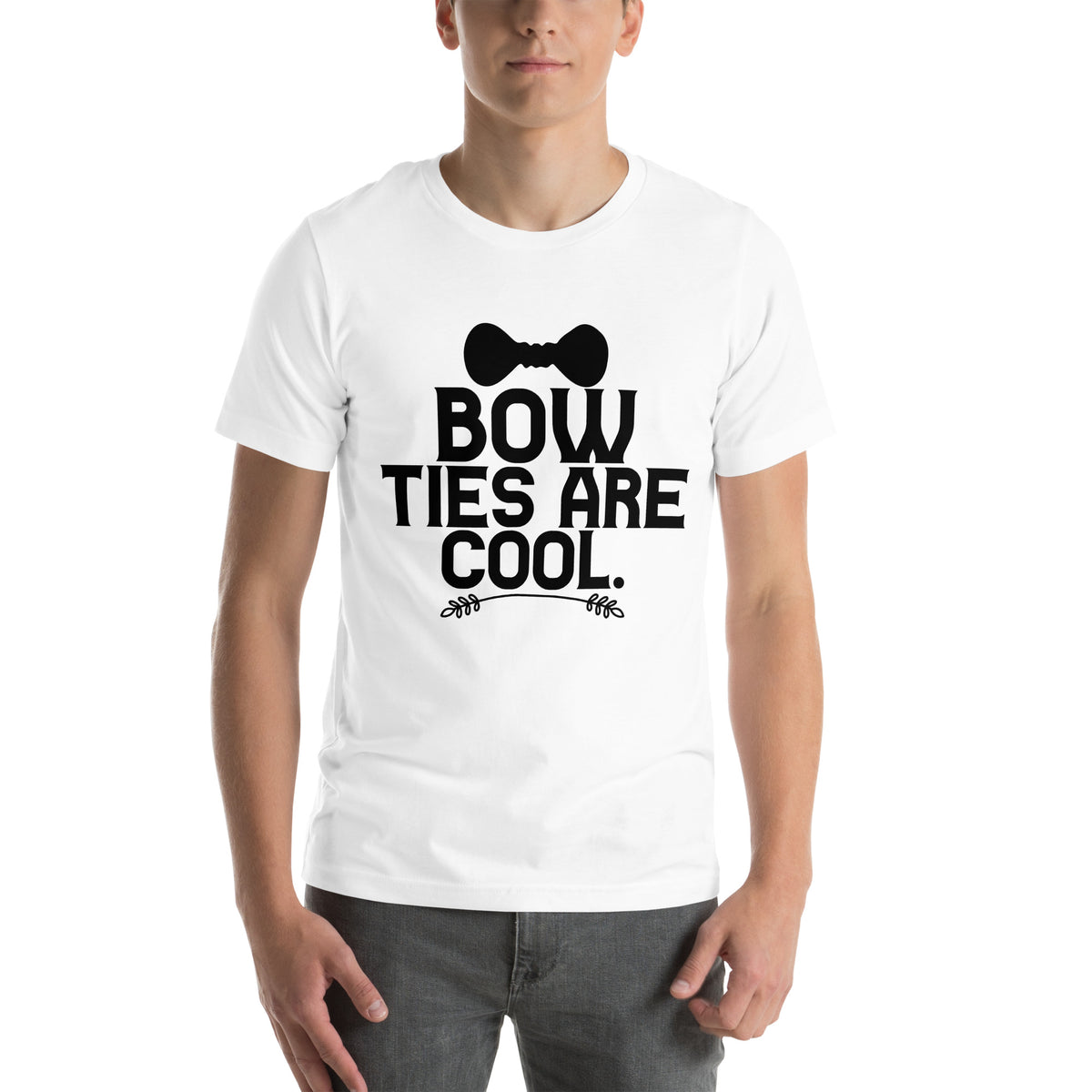 Bow Ties Are Cool Unisex T-Shirt