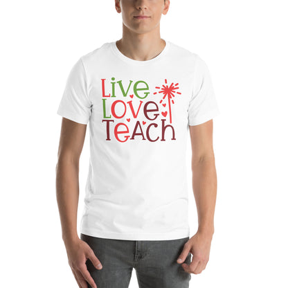 Live Love Teach Christmas – Sparkler Unisex T-Shirt