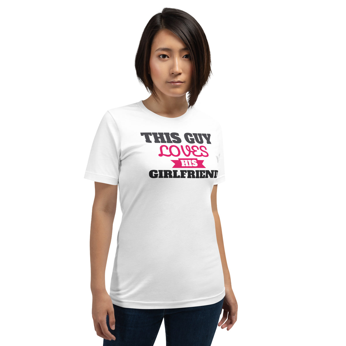 This Guy Loves His Girlfriend Valentine's Day Unisex T-Shirt