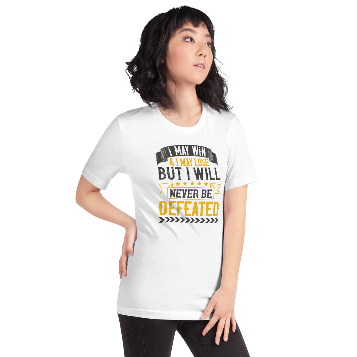 I May Win and I May Lose, But I Will Never Be Defeated Unisex T-Shirt