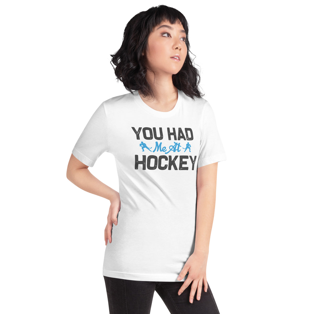 You Had Me at Hockey Unisex T-Shirt