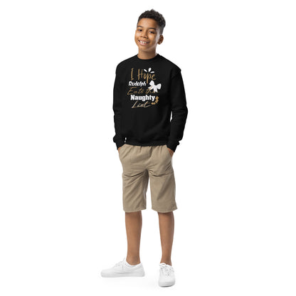 I Hope Rudolph Eats the Naughty List Christmas Kids Sweatshirt