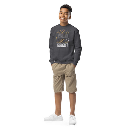 All Is Calm, All Is Bright Christmas Kids Sweatshirt
