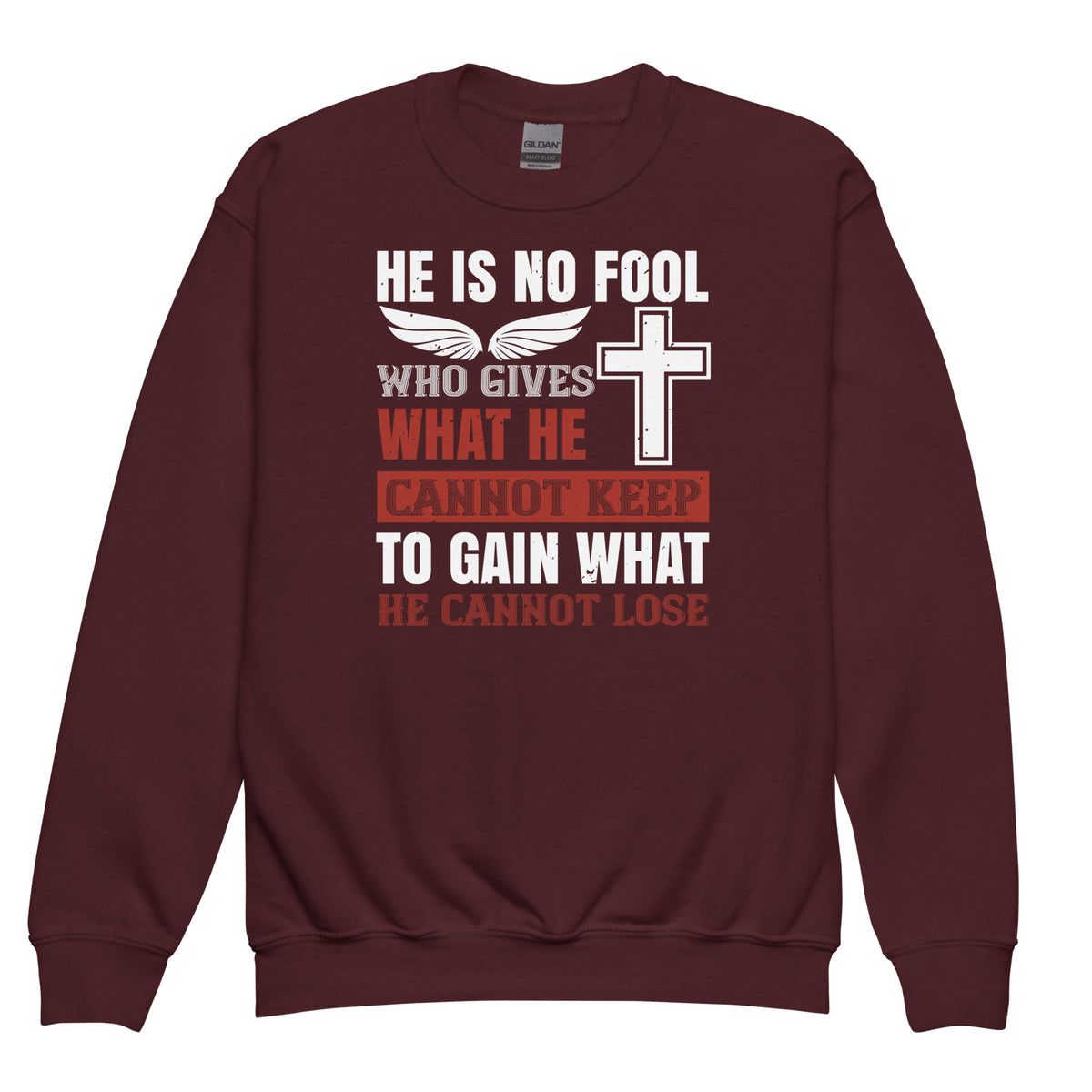 He Is No Fool Who Gives What He Cannot Keep Christian Kids Sweatshirt