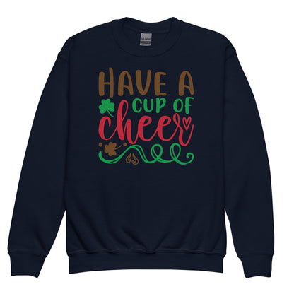 Have a Cup of Cheer Christmas Kids Sweatshirt