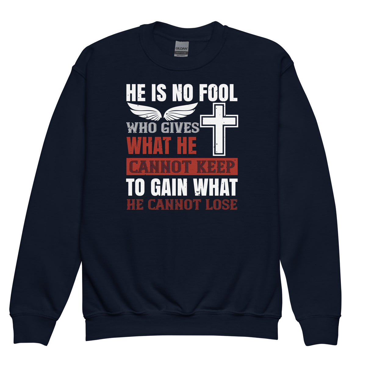 He Is No Fool Who Gives What He Cannot Keep Christian Kids Sweatshirt