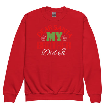 Dear Santa, My Brother Did It Christmas Kids Sweatshirt