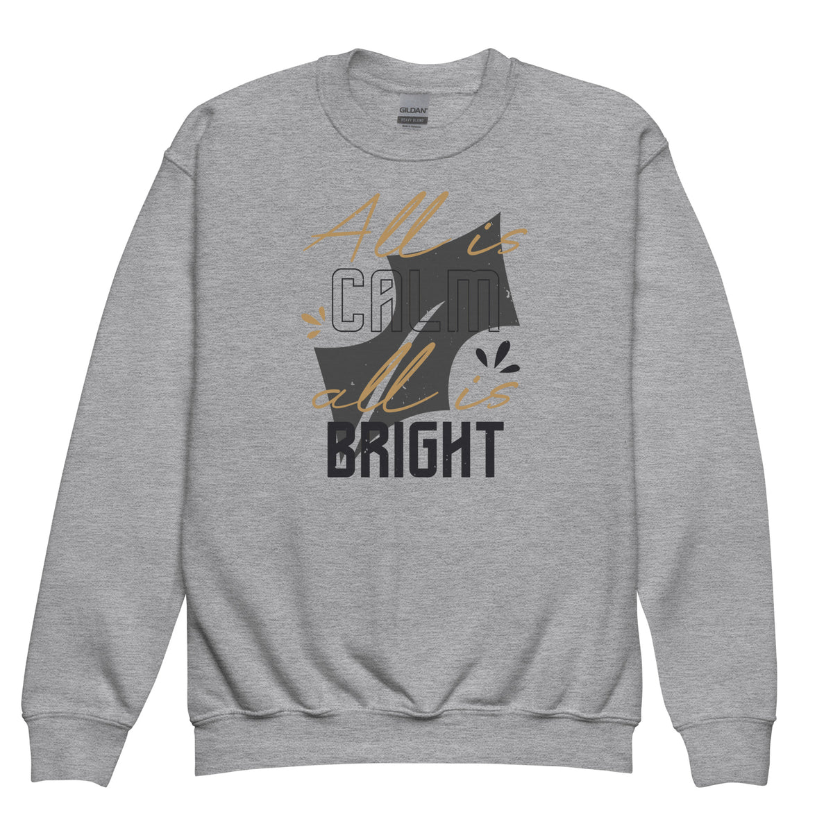 All Is Calm, All Is Bright Christmas Kids Sweatshirt