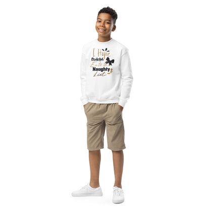 I Hope Rudolph Eats the Naughty List Christmas Kids Sweatshirt