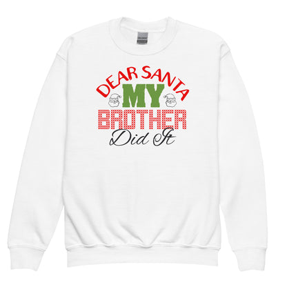Dear Santa, My Brother Did It Christmas Kids Sweatshirt