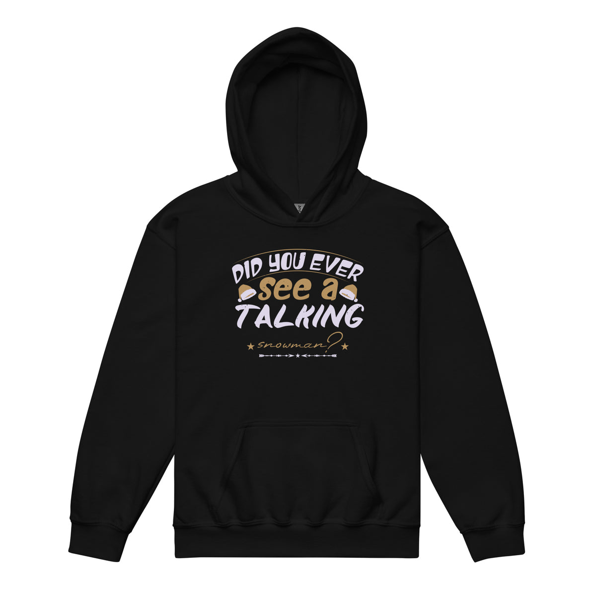 Did You Ever See a Talking Snowman? Christmas Kids Hoodie