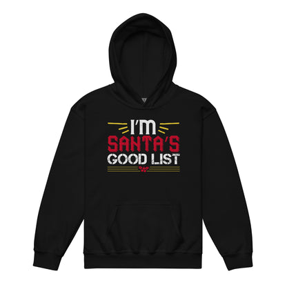 I'm on Santa's Good List Christmas Kids Hoodie