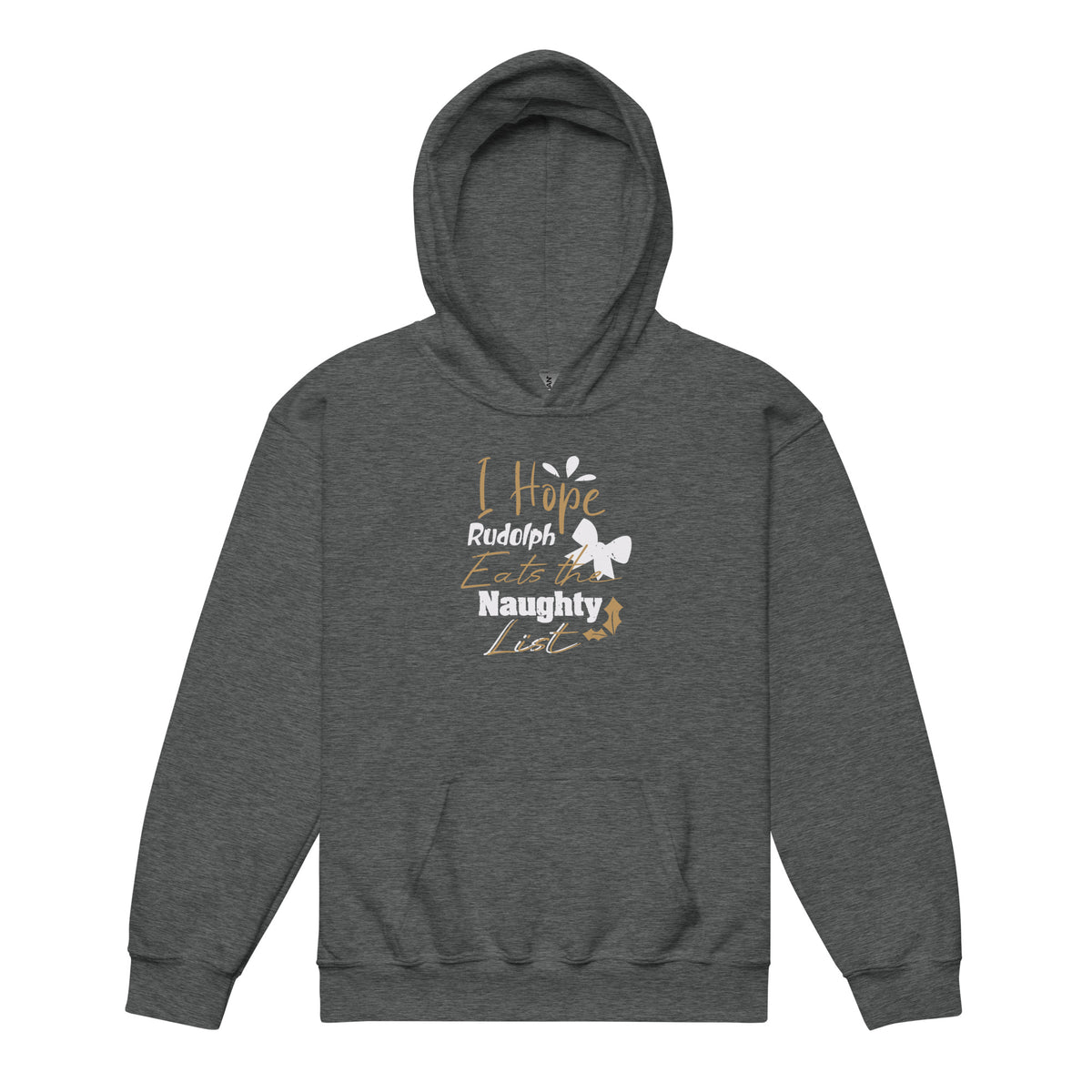 I Hope Rudolph Eats the Naughty List Christmas Kids Hoodie