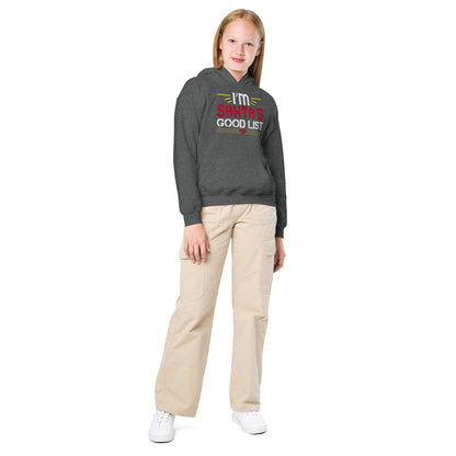 I'm on Santa's Good List Christmas Kids Hoodie