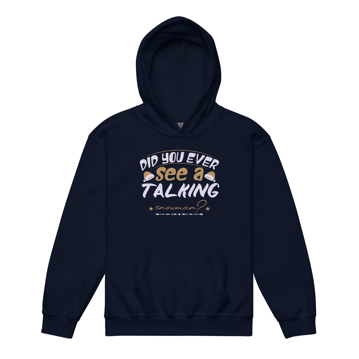 Did You Ever See a Talking Snowman? Christmas Kids Hoodie