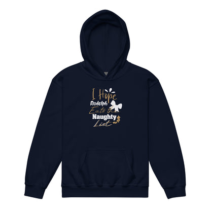 I Hope Rudolph Eats the Naughty List Christmas Kids Hoodie