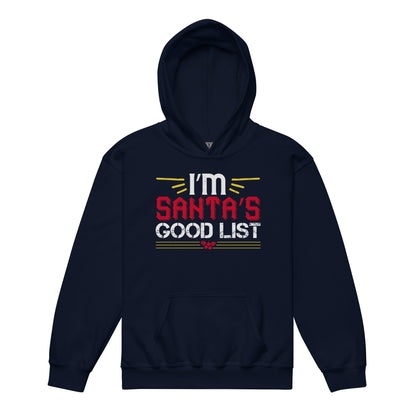 I'm on Santa's Good List Christmas Kids Hoodie