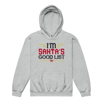 I'm on Santa's Good List Christmas Kids Hoodie