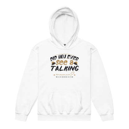 Did You Ever See a Talking Snowman? Christmas Kids Hoodie