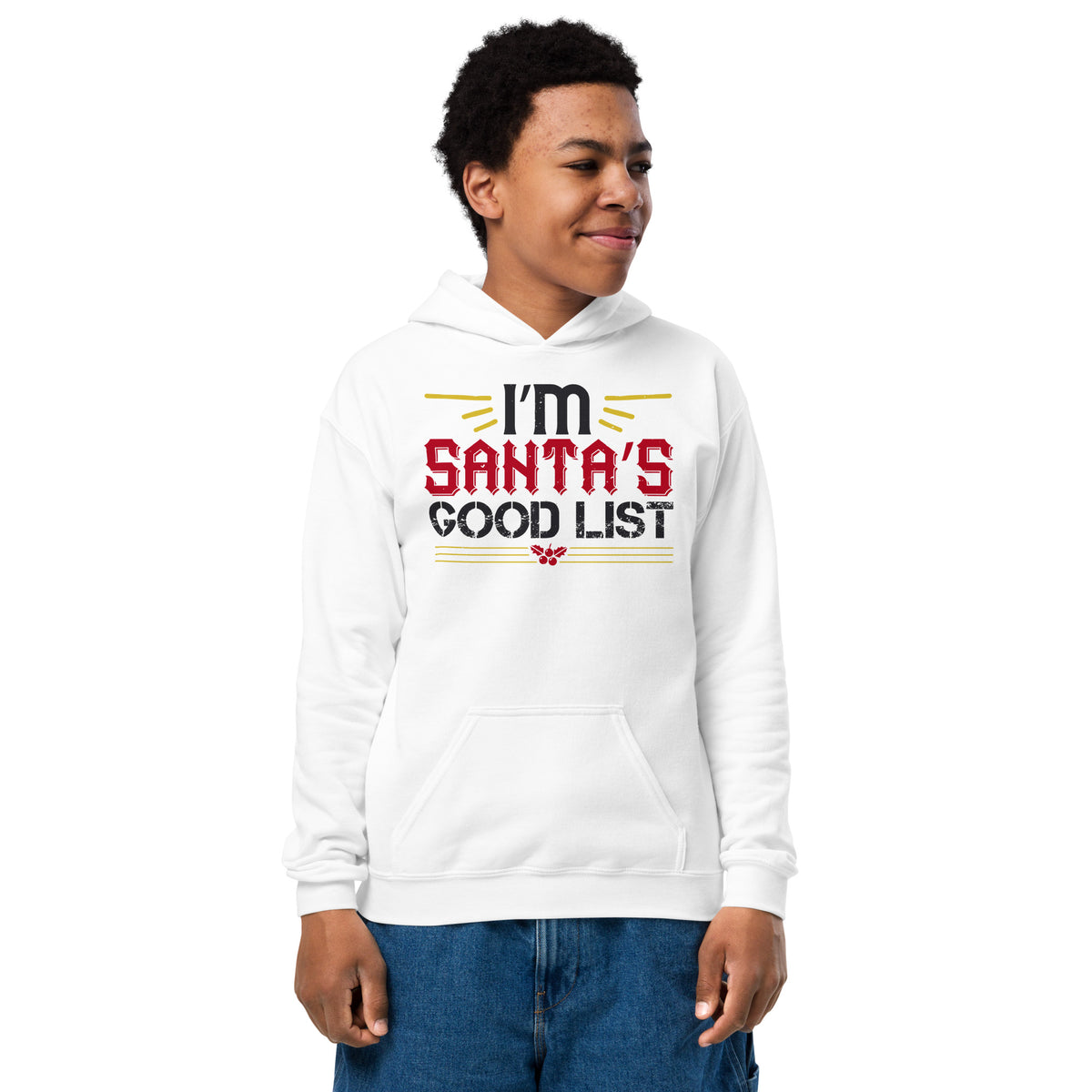 I'm on Santa's Good List Christmas Kids Hoodie