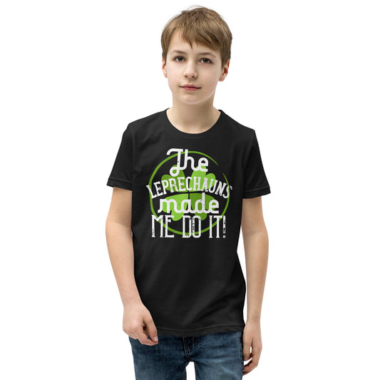 The Leprechauns Made Me Do It St. Patrick's Day Kids T-Shirt