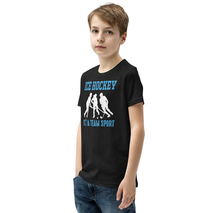 Ice Hockey It's a Team Sport Kids T-Shirt