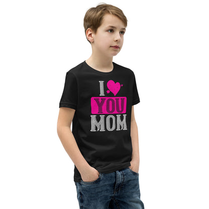 I Love You Mom Valentine's Day Kids T-Shirt