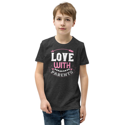 Love with Parents Valentine's Day Kids T-Shirt