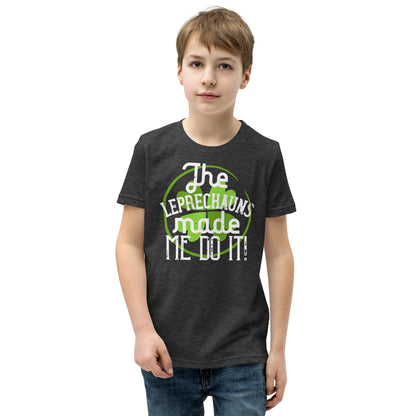The Leprechauns Made Me Do It St. Patrick's Day Kids T-Shirt