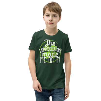 The Leprechauns Made Me Do It St. Patrick's Day Kids T-Shirt