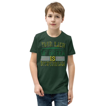 Your Lack of Green Is Disturbing! St. Patrick's Day Kids T-Shirt