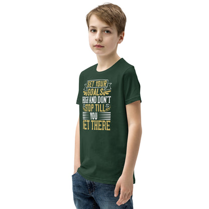 Set Your Goals High and Don't Stop Till You Get There Kids T-Shirt