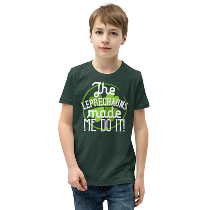 The Leprechauns Made Me Do It St. Patrick's Day Kids T-Shirt