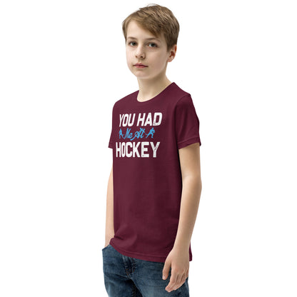 You Had Me at Hockey Kids T-Shirt
