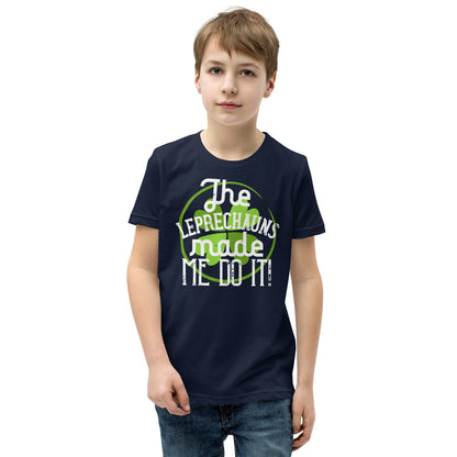 The Leprechauns Made Me Do It St. Patrick's Day Kids T-Shirt