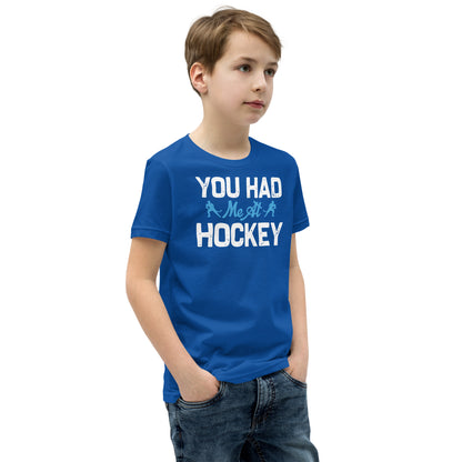 You Had Me at Hockey Kids T-Shirt