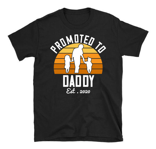 promoted to daddy est . 2020 Father's day Unisex T-Shirt